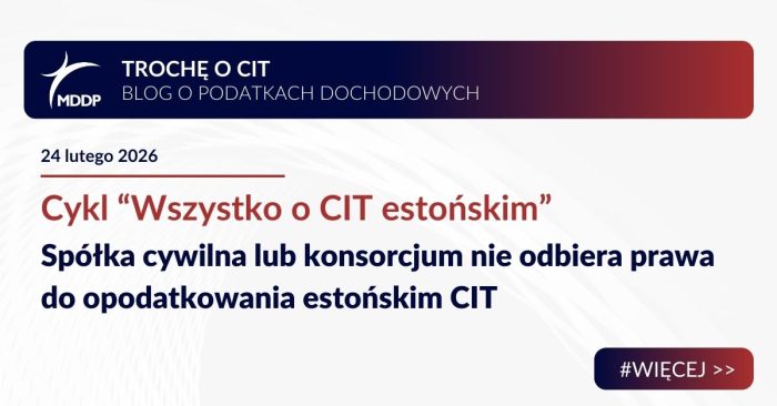 Spółka cywilna lub konsorcjum nie pozbawia prawa do estońskiego CIT – potwierdzenie Dyrektora KIS dla wspólnej inwestycji.