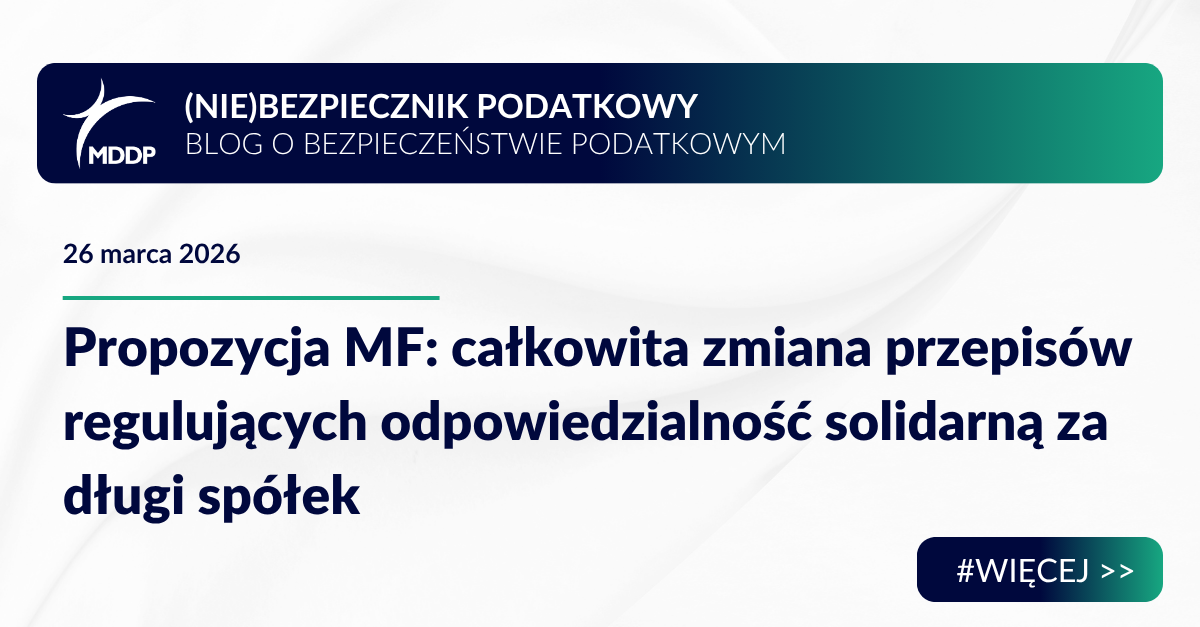 Propozycja MF: całkowita zmiana przepisów regulujących odpowiedzialność solidarną za długi spółek