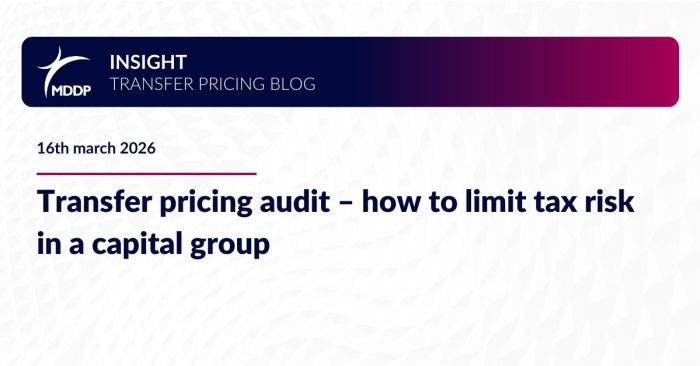 Transfer pricing audit – how to limit tax risk in a capital group A transfer pricing audit helps identify tax risks, organise intra-group settlements and better prepare a company for potential tax audits.