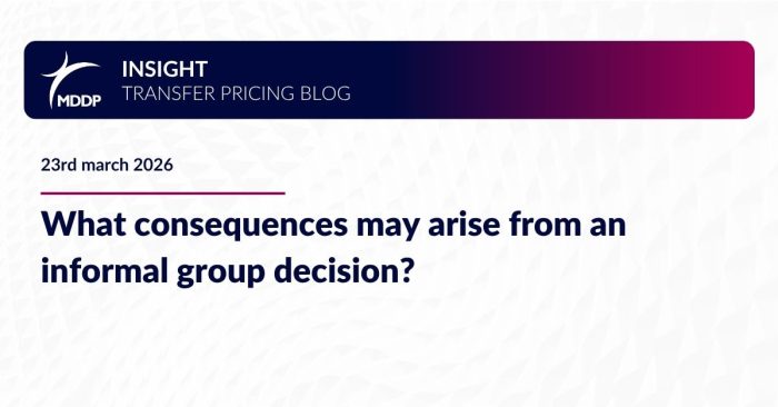 What consequences may arise from an informal group decision? Informal group decision and transfer pricing: risk, lack of remuneration and tax authority approach in case law