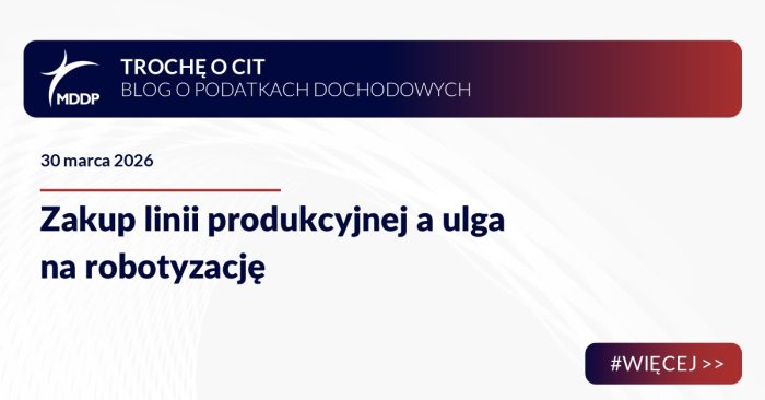 Zakup linii produkcyjnej a ulga na robotyzację