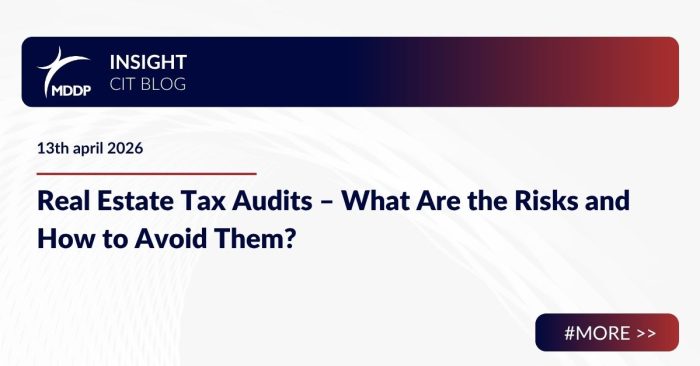 Real estate tax audits – What Are the Risks and How to Avoid Them? We invite you to read the article on this topic.