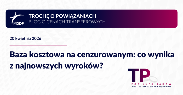 Baza kosztowa na cenzurowanym: co wynika z najnowszych wyroków?