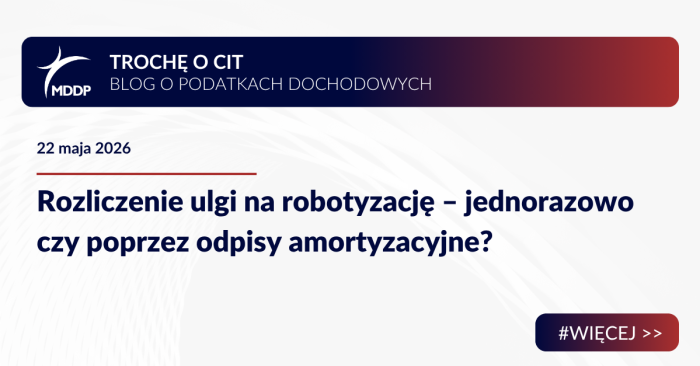 Rozliczenie ulgi na robotyzację – jednorazowo czy poprzez odpisy amortyzacyjne? Rozliczenie ulgi na robotyzację – jednorazowo czy poprzez odpisy amortyzacyjne?