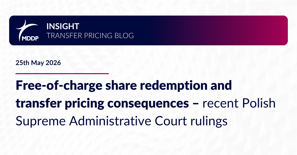 Free-of-charge share redemption and transfer pricing consequences – recent Polish Supreme Administrative Court rulings