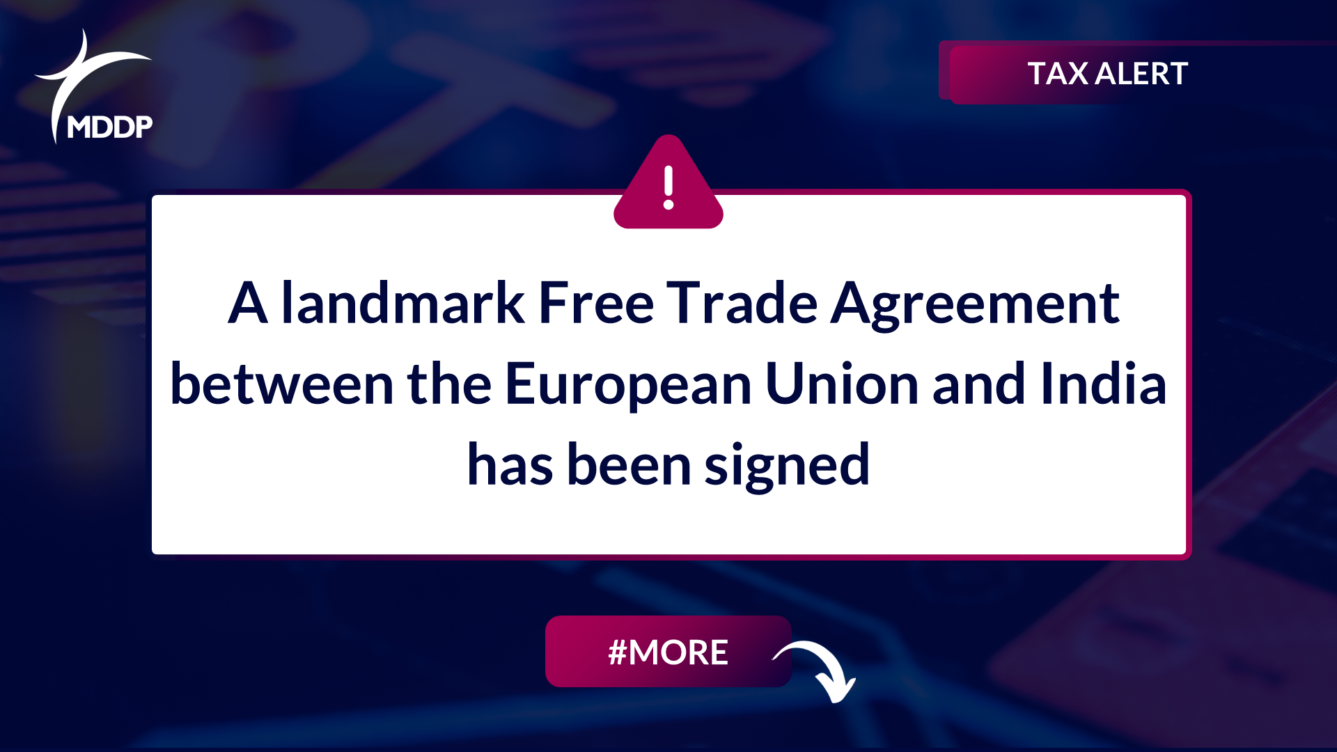 A landmark Free Trade Agreement between the European Union and India has been signed