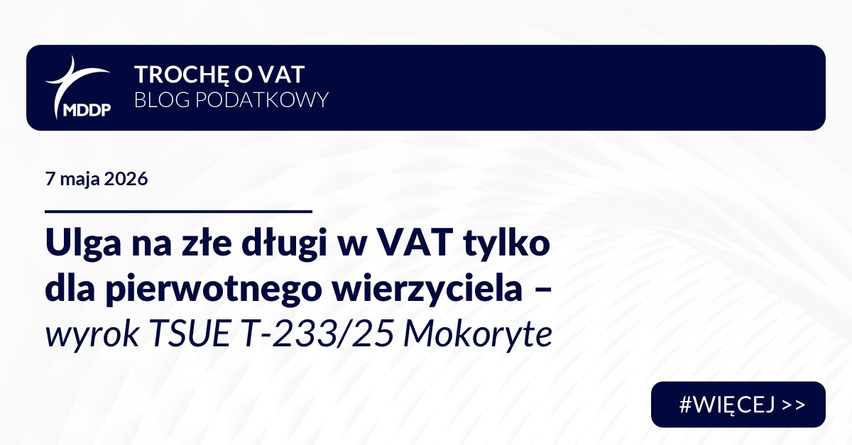 Ulga na złe długi w VAT tylko dla pierwotnego wierzyciela