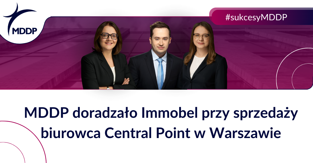 MDDP doradzało Immobel przy sprzedaży biurowca Central Point w Warszawie MDDP doradzało Immobel przy sprzedaży biurowca Central Point w Warszawie