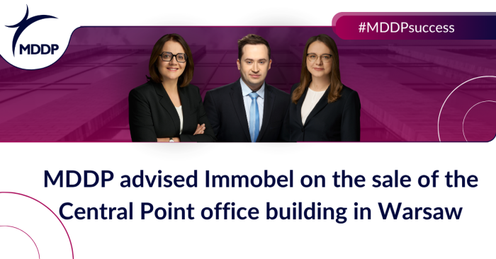 MDDP experts advised Immobel on the sale of the Central Point office building to Lewandpol Property. The transaction is one of the most important investment deals on the Warsaw office market this year and concerns one of the most recognizable office assets in the city centre. MDDP experts advised Immobel on the sale of the Central Point office building to Lewandpol Property. The transaction is one of the most important investment deals on the Warsaw office market this year and concerns one of the most recognizable office assets in the city centre.