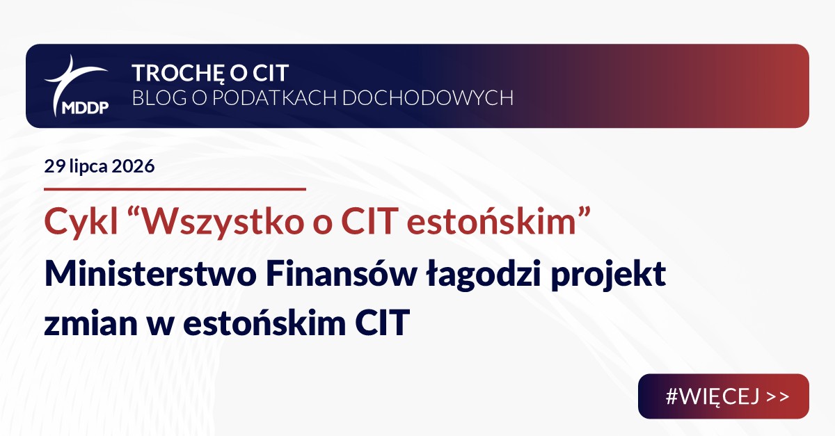 Ministerstwo Finansów łagodzi projekt zmian w estońskim CIT
