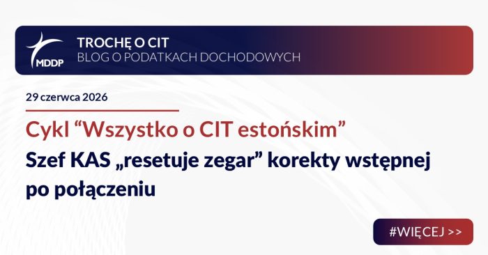 Szef KAS resetuje zegar korekty wstępnej po połączeniu Szef KAS „resetuje zegar” korekty wstępnej po połączeniu