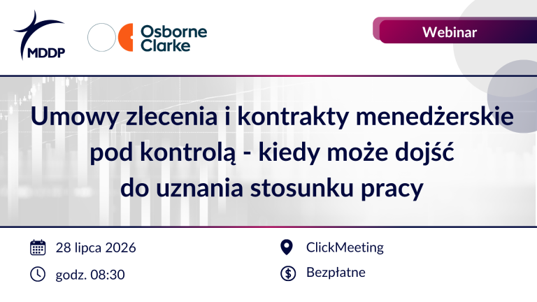 Umowy zlecenia i kontrakty menedżerskie pod kontrolą - kiedy może dojść do uznania stosunku pracy