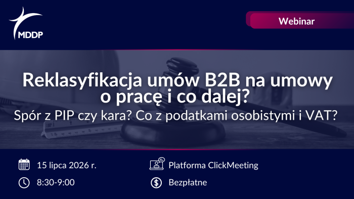 Reklasyfikacja umów B2B na umowy o pracę i co dalej? Spór z PIP czy kara? Co z podatkami osobistymi i VAT?