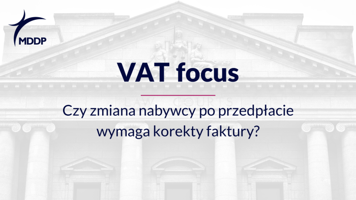 Czy zmiana nabywcy po przedpłacie wymaga korekty faktury Czy zmiana nabywcy po przedpłacie wymaga korekty faktury?