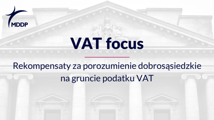 Rekompensaty za porozumienie dobrosąsiedzkie na gruncie podatku VAT Rekompensaty za porozumienie dobrosąsiedzkie na gruncie podatku VAT