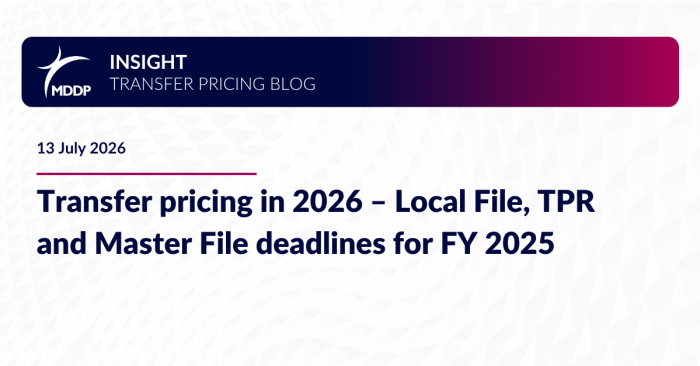 Transfer pricing in 2026 – Local File, TPR and Master File deadlines for FY 2025