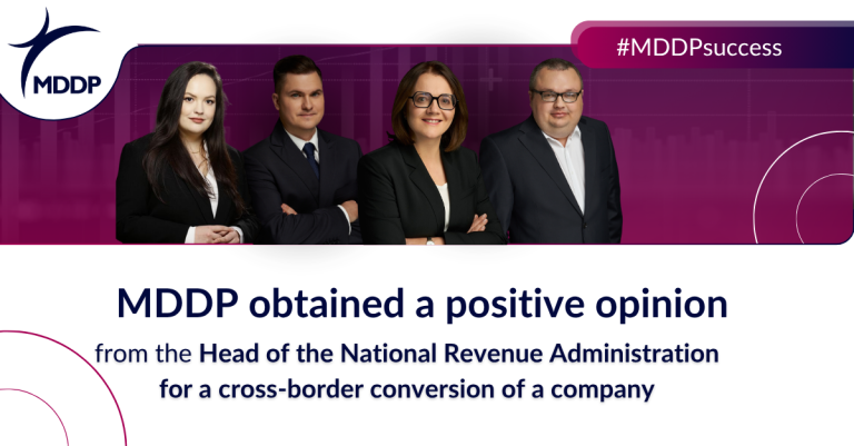 MDDP obtained a positive opinion from the Head of the National Revenue Administration for a cross-border conversion of a company