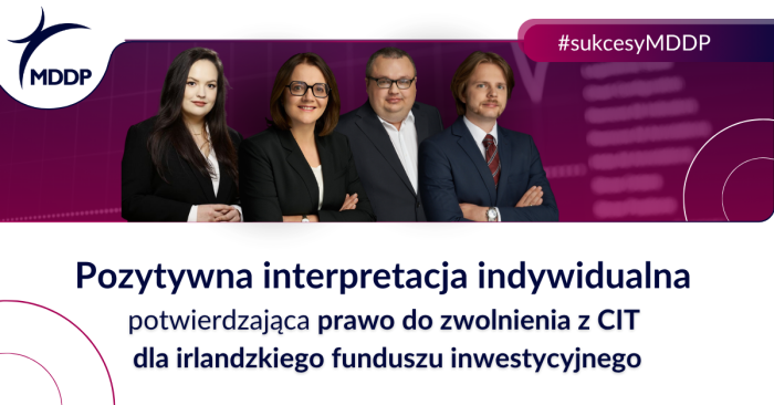 Pozytywna interpretacja indywidualna potwierdzająca prawo do zwolnienia z CIT dla irlandzkiego funduszu inwestycyjnego