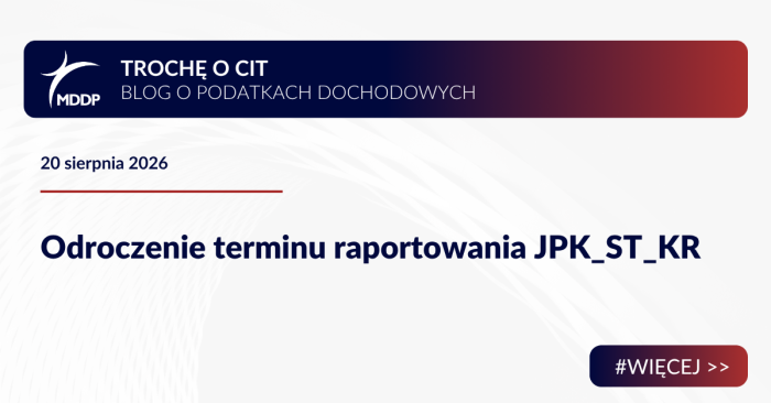 Odroczenie terminu raportowania JPK_ST_KR