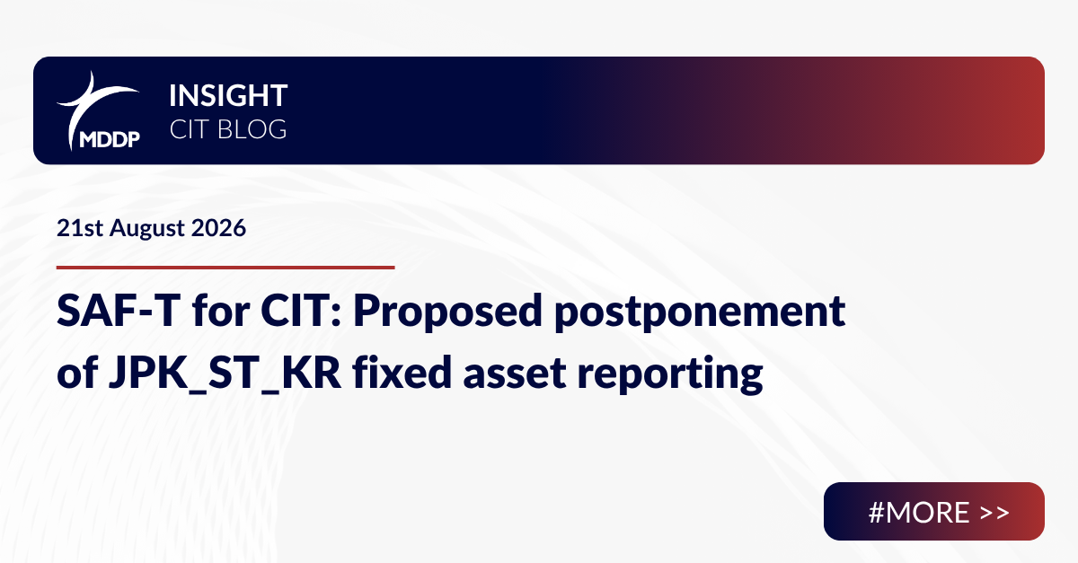 SAF-T for CIT: Proposed postponement of JPK_ST_KR fixed asset reporting