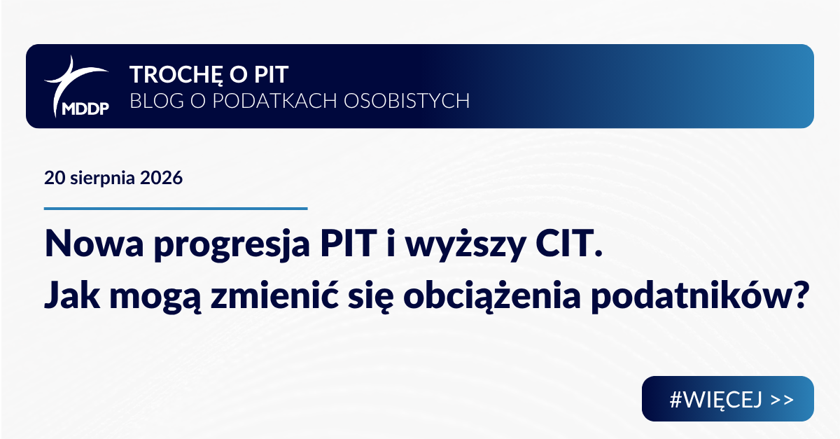 Nowa progresja PIT i wyższy CIT. Jak mogą zmienić się obciążenia podatników?