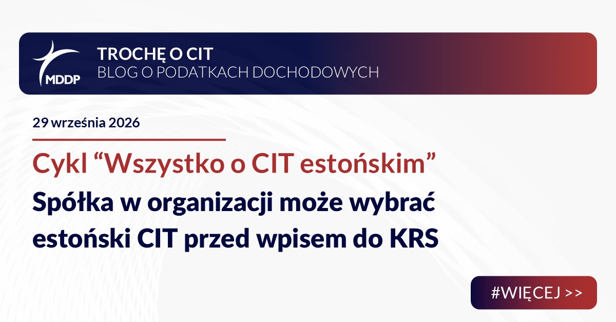 Spółka w organizacji może wybrać estoński CIT przed wpisem do KRS