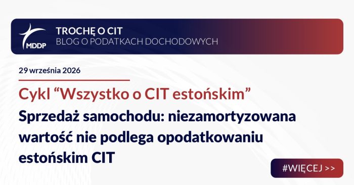 Sprzedaż samochodu: niezamortyzowana wartość nie podlega opodatkowaniu estońskim CIT
