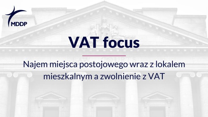 Najem miejsca postojowego wraz z lokalem mieszkalnym a zwolnienie z VAT Najem miejsca postojowego wraz z lokalem mieszkalnym a zwolnienie z VAT
